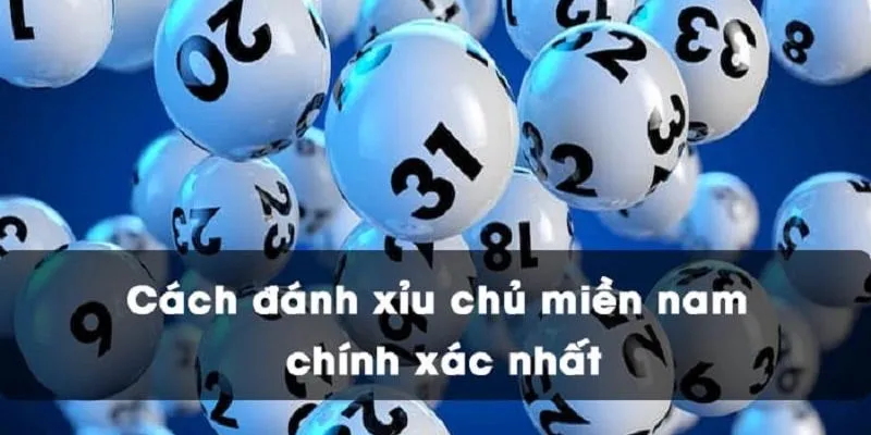 Cách dự đoán xỉu chủ miền Nam có hình thức nào